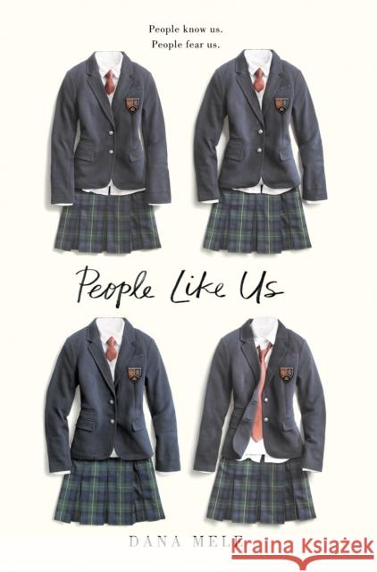 People Like Us Dana Mele 9781524741709 G.P. Putnam's Sons Books for Young Readers