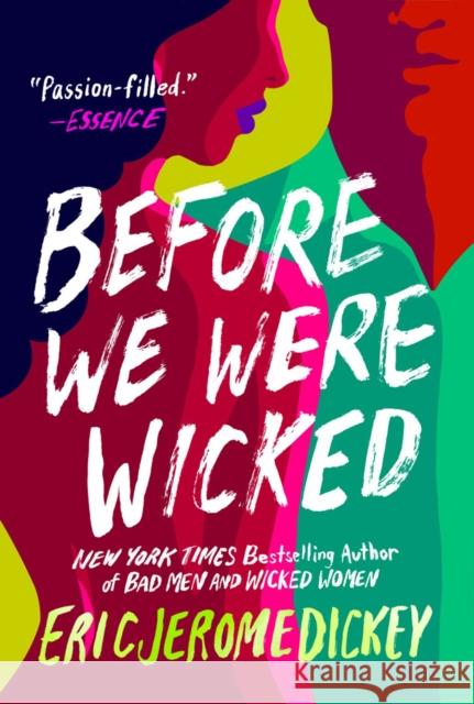 Before We Were Wicked Eric Jerome Dickey 9781524744052 Dutton Books