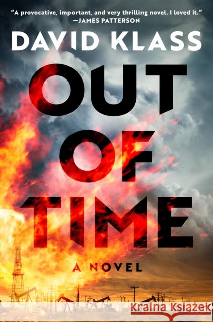 Out of Time: A Novel David Klass 9781524746162 Dutton Books