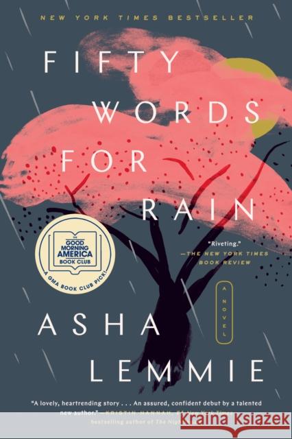 Fifty Words for Rain Asha Lemmie 9781524746384