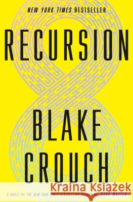 Recursion Crouch, Blake 9781524759780
