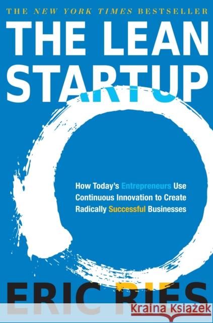 Lean Startup Eric Ries 9781524762407