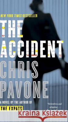 The Accident Chris Pavone 9781524763237 Broadway Books