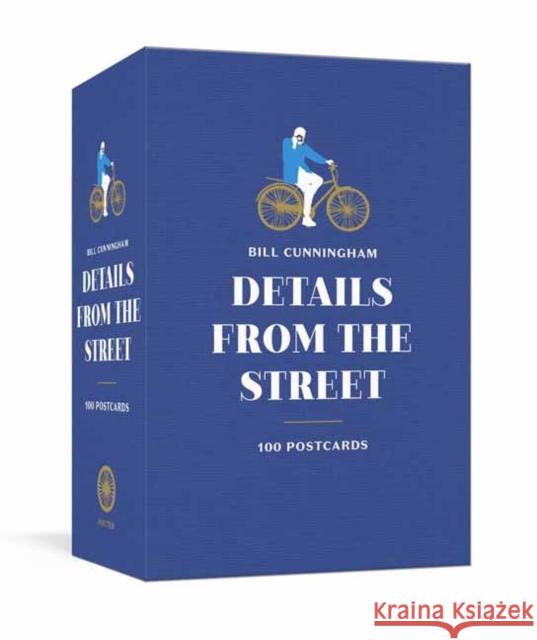 Bill Cunningham: Details from the Street: 100 Postcards New York Times 9781524763510