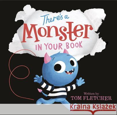 There's a Monster in Your Book Tom Fletcher Greg Abbott 9781524764562