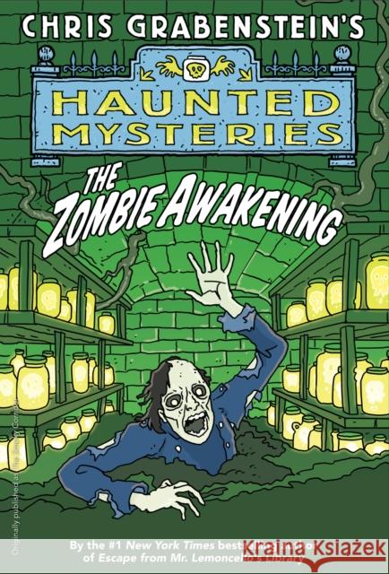 The Zombie Awakening Chris Grabenstein 9781524765217