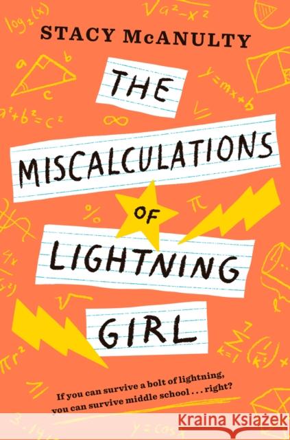 The Miscalculations of Lightning Girl Stacy McAnulty 9781524767600 Yearling Books