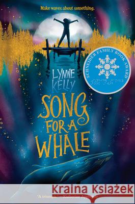 Song for a Whale Lynne Kelly 9781524770266