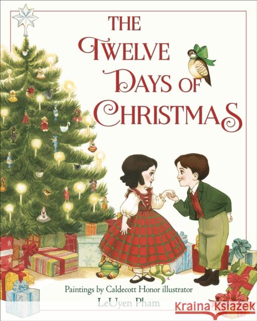 The Twelve Days of Christmas Leuyen Pham 9781524771119 Random House USA Inc