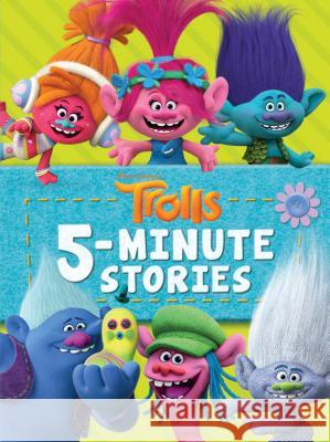 Trolls 5-Minute Stories (DreamWorks Trolls) Random House, Random House 9781524772666 Random House USA Inc