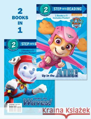 Up in the Air!/Under the Waves! (Paw Patrol) Mary Tillworth Random House 9781524772796 Random House Books for Young Readers