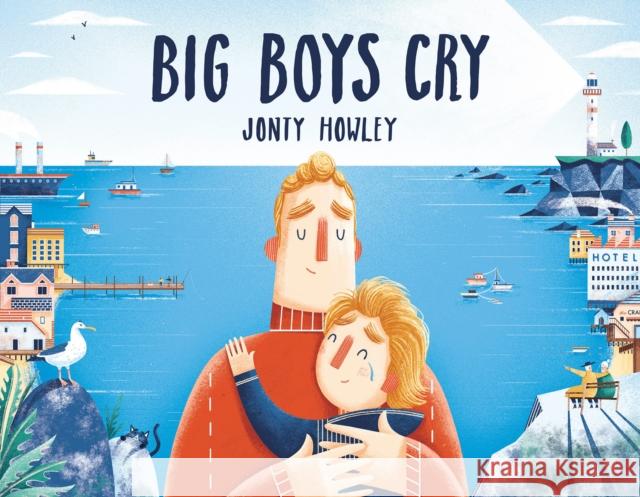 Big Boys Cry Jonty Howley 9781524773205 Random House USA Inc