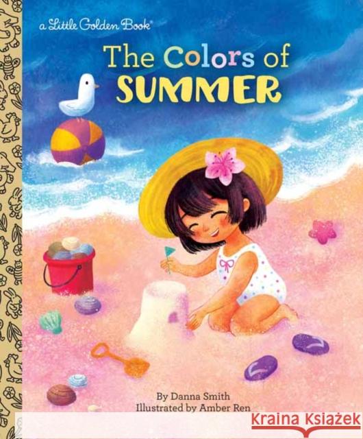 The Colors of Summer Danna Smith 9781524773434 Golden Books