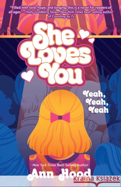 She Loves You (Yeah, Yeah, Yeah) Ann Hood 9781524785123 Penguin Workshop