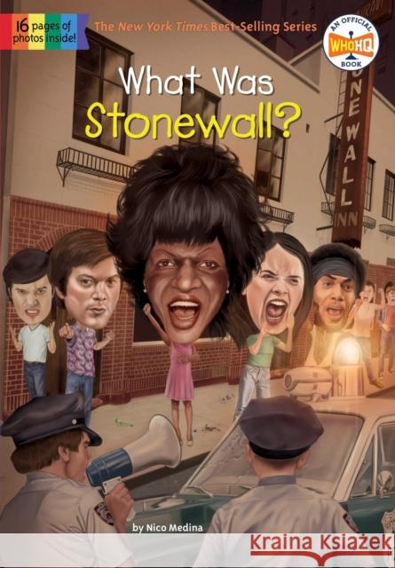 What Was Stonewall? Nico Medina Who Hq                                   Jake Murray 9781524786007 Penguin Workshop