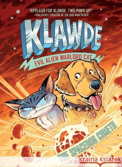 Klawde: Evil Alien Warlord Cat: The Spacedog Cometh #3 Marciano, Johnny 9781524787240