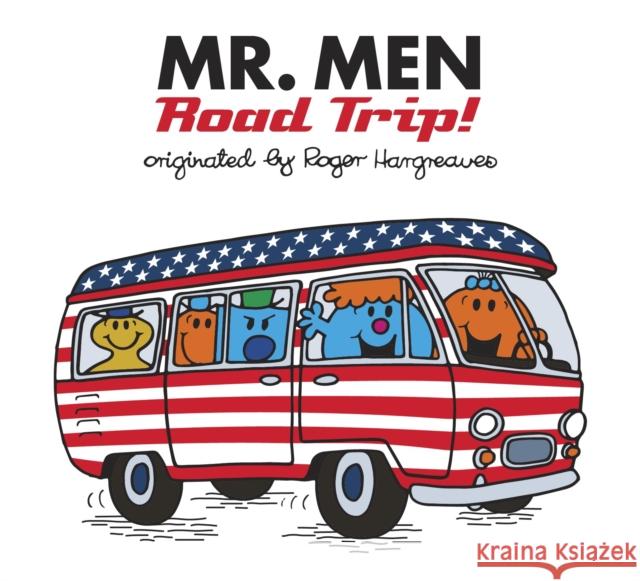 Mr. Men: Road Trip! Adam Hargreaves 9781524787622 Grosset & Dunlap