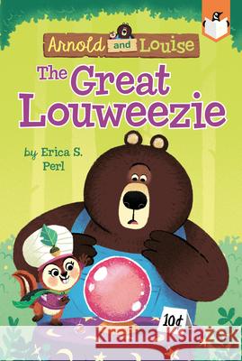 The Great Louweezie #1 Erica S. Perl Chris Chatterton 9781524790394 Penguin Workshop