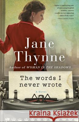 The Words I Never Wrote Jane Thynne 9781524796617