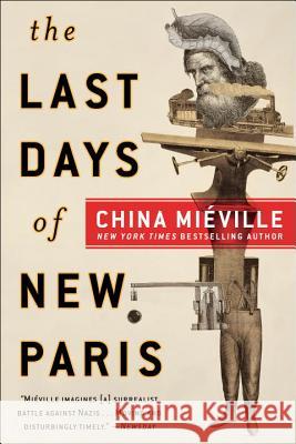 The Last Days of New Paris China Mieville 9781524797485