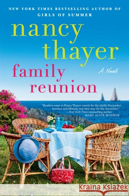 Family Reunion: A Novel Nancy Thayer 9781524798789