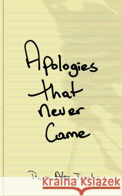 Apologies That Never Came Pierre Alex Jeanty 9781524850647 Andrews McMeel Publishing