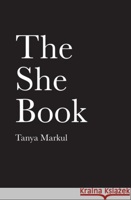 The She Book Tanya Markul 9781524851064 Andrews McMeel Publishing