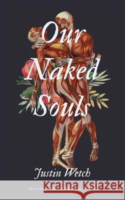 Our Naked Souls Justin Wetch 9781524860578 Andrews McMeel Publishing