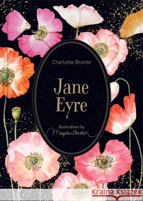 Jane Eyre: Illustrations by Marjolein Bastin Bront Marjolein Bastin 9781524861728 Andrews McMeel Publishing