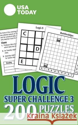 USA Today Logic Super Challenge 3: 200 Puzzles Usa Today 9781524867201