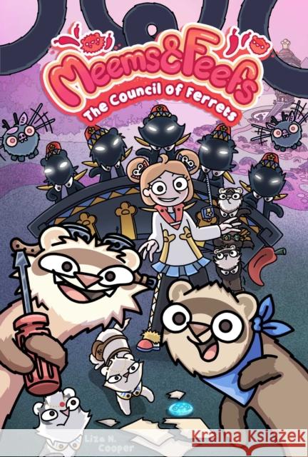 Meems and Feefs: The Council of Ferrets, Vol. 2 Liza N. Cooper 9781524876715 Andrews McMeel Publishing