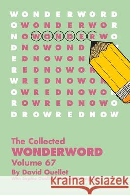 Collected Wonderword Volume 67 David Ouellet 9781524877880 Andrews McMeel Publishing