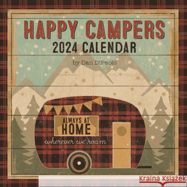 Happy Campers 2024 Wall Calendar Dan DiPaolo 9781524879075 Andrews McMeel Publishing