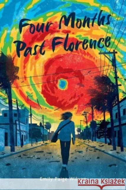 Four Months Past Florence Emily Paig 9781524881337 Andrews McMeel Publishing