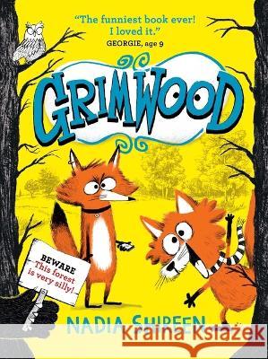 Grimwood: Volume 1 Nadia Shireen 9781524882266 Andrews McMeel Publishing