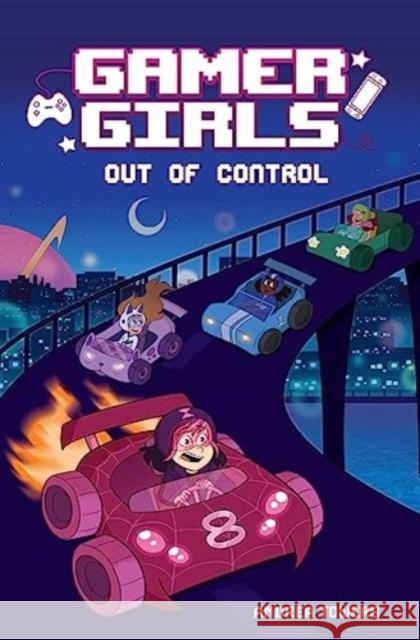 Gamer Girls: Out of Control Andrea Towers 9781524883614