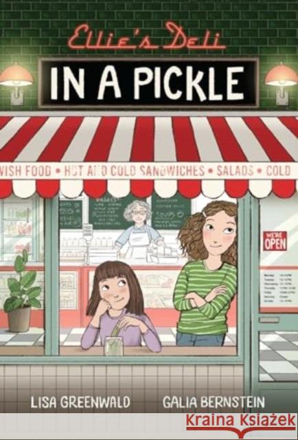 Ellie's Deli: In a Pickle!: Vol. 2 Lisa Greenwald 9781524883621