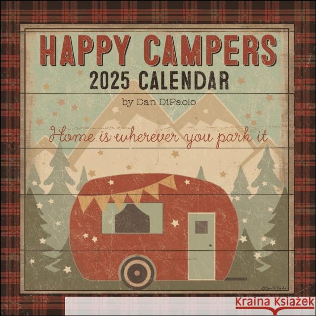 Happy Campers 2025 Wall Calendar Dan DiPaolo 9781524887117 Andrews McMeel Publishing
