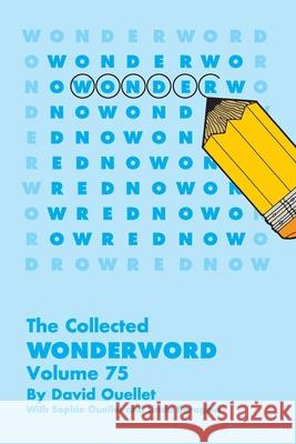 Collected Wonderword Volume 75 David Ouellet 9781524887322 Andrews McMeel Publishing