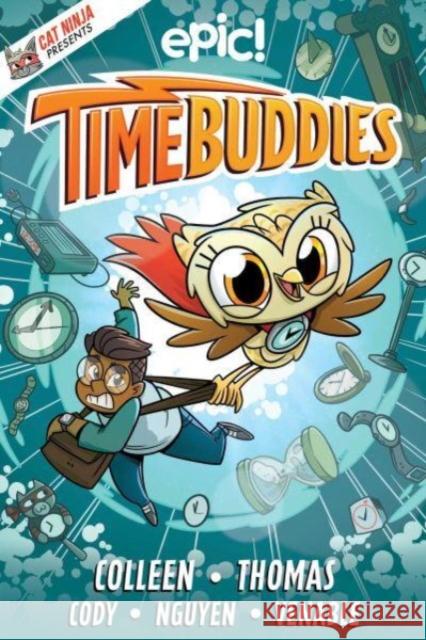 Time Buddies Marcie Colleen 9781524888206 Andrews McMeel Publishing