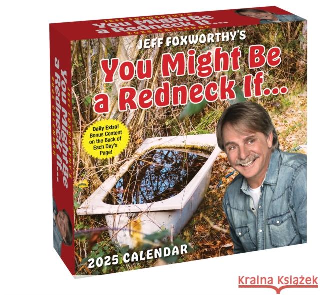 Jeff Foxworthy's You Might Be a Redneck If. . . 2025 Day-to-Day Calendar Jeff Foxworthy 9781524889425 Andrews McMeel Publishing