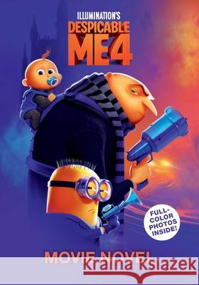 Despicable Me 4 Movie Novelization Cala Spinner 9781524889630