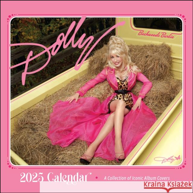 Dolly Parton 2025 Wall Calendar: A Collection of Iconic Album Covers Andrews McMeel Publishing 9781524890117 Andrews McMeel Publishing
