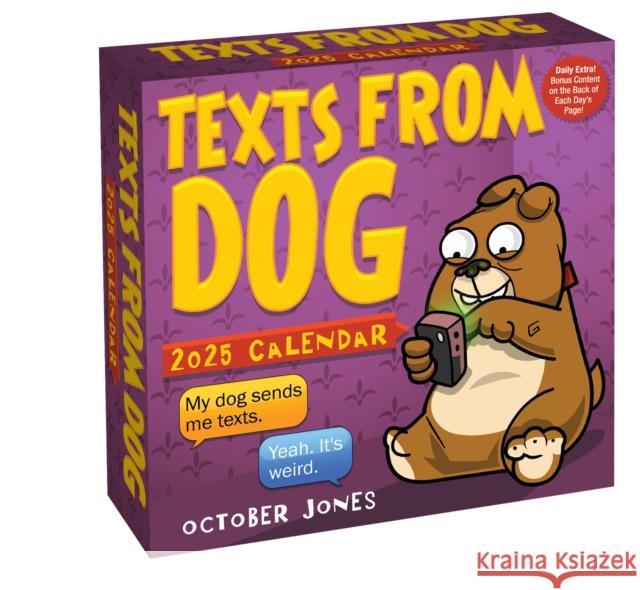 Texts from Dog 2025 Day-to-Day Calendar October Jones 9781524890186 Andrews McMeel Publishing