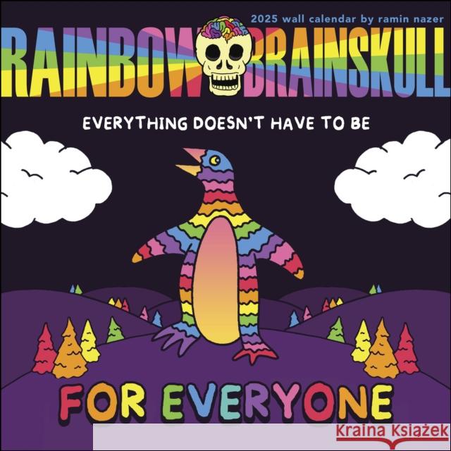 Rainbow Brainskull 2025 Wall Calendar Ramin Nazer 9781524891145 Andrews McMeel Publishing