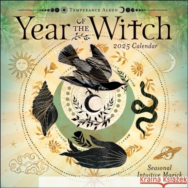 Year of the Witch 2025 Wall Calendar: Seasonal Intuitive Magick Temperance Alden 9781524891244 Amber Lotus Publishing