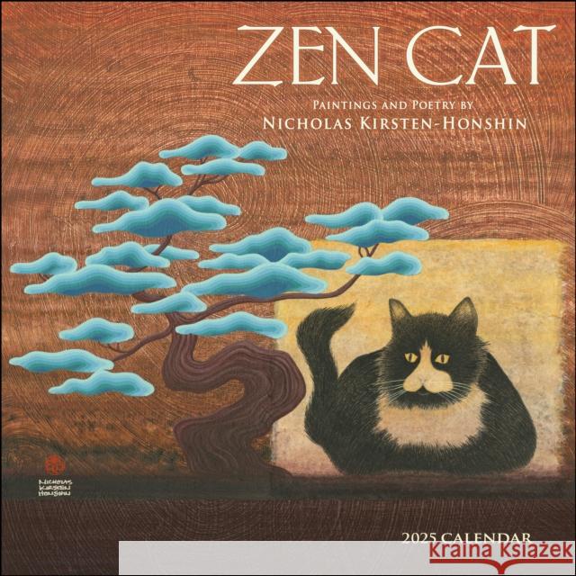 Zen Cat 2025 Wall Calendar: Paintings and Poetry by Nicholas Kirsten-Honshin Kirsten-Honshin Nicholas 9781524891251 Amber Lotus Publishing