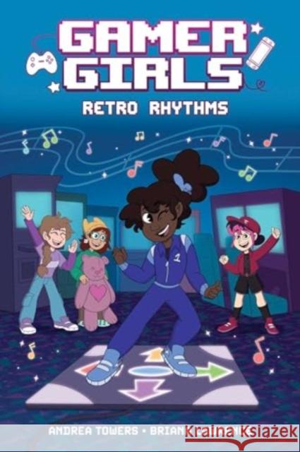 Gamer Girls: Retro Rhythms Briana Lawrence 9781524892166 Andrews McMeel Publishing