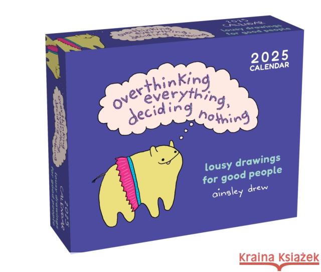Lousy Drawings for Good People 2025 Day-to-Day Calendar: Overthinking Everything, Deciding Nothing Ainsley D. Leahy 9781524892425 Andrews McMeel Publishing