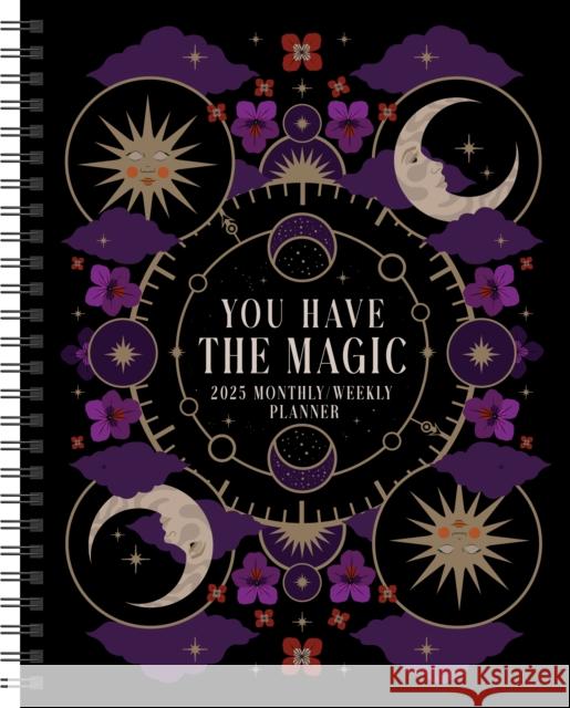 You Have the Magic 12-Month 2025 Weekly Planner Calendar Lester, Viki 9781524892746 Andrews McMeel Publishing